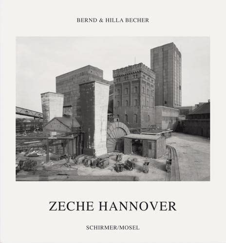 Zeche Hannover: Herausgegeben von der Photographischen Sammlung/SK Stiftung Kultur Köln